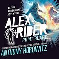 Cover Art for B083Z132V7, Point Blanc by Anthony Horowitz