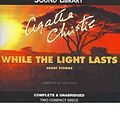 Cover Art for 9780792776659, While the Light Lasts by Agatha Christie