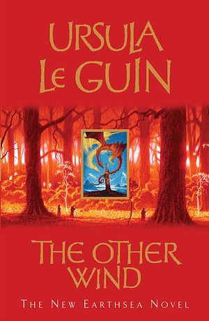 Cover Art for 9781842552117, The Other Wind: The Sixth Book of Earthsea by Ursula K. Le Guin