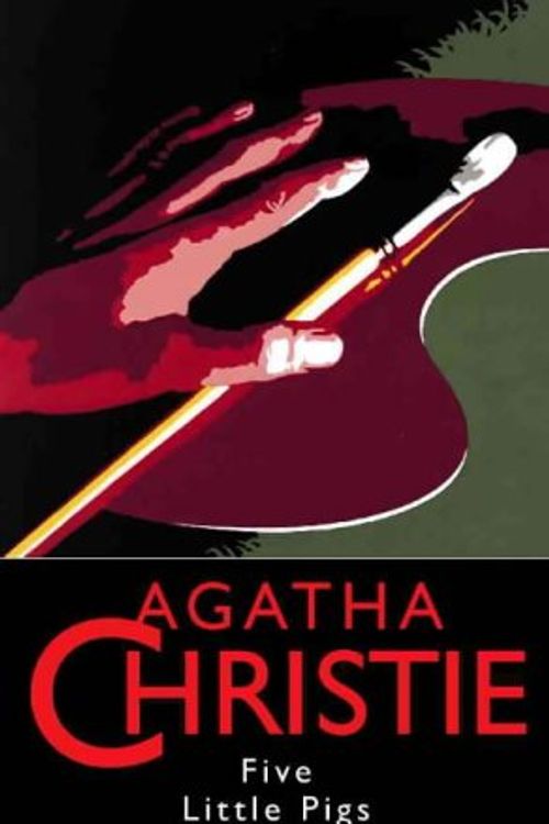 Cover Art for 9780002312837, Five Little Pigs by Agatha Christie