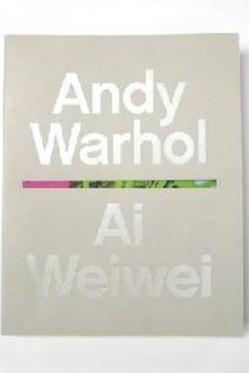 Cover Art for 9780724104192, Andy Warhol, Ai Weiwei by Ed by Max Delany & Eric S