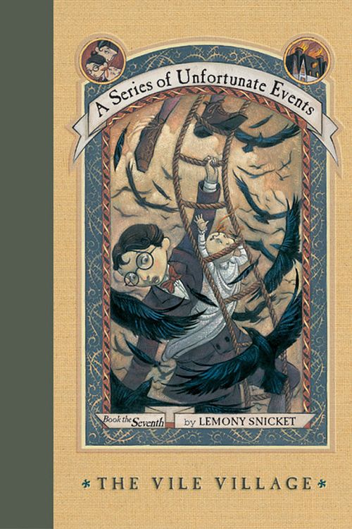 Cover Art for 9780064408653, A Series of Unfortunate Events #7: The Vile Village by Lemony Snicket