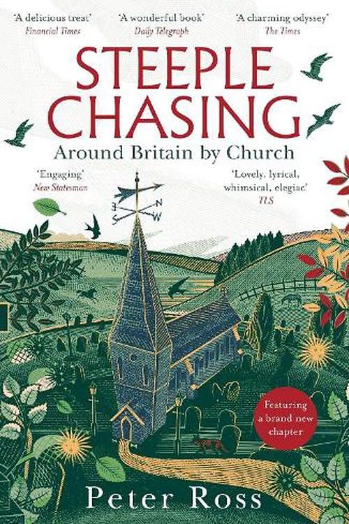 Cover Art for 9781472281951, Steeple Chasing: Around Britain by Church by Peter Ross