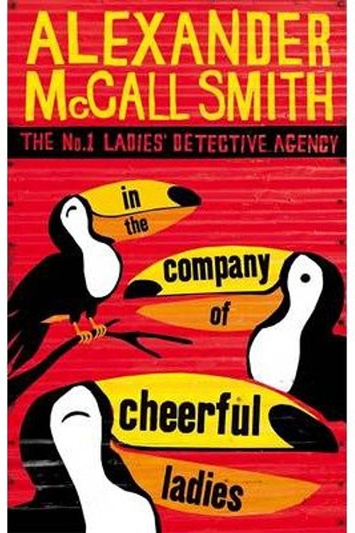 Cover Art for B001K8USIK, [ IN THE COMPANY OF CHEERFUL LADIES BY MCCALL SMITH, ALEXANDER](AUTHOR)PAPERBACK by Alexander McCall Smith