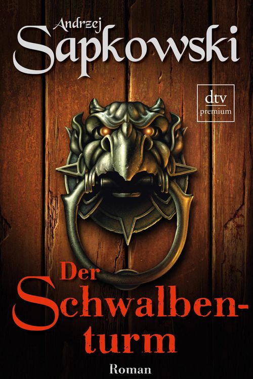 Cover Art for 9783423402903, Der Schwalbenturm by Andrzej Sapkowski