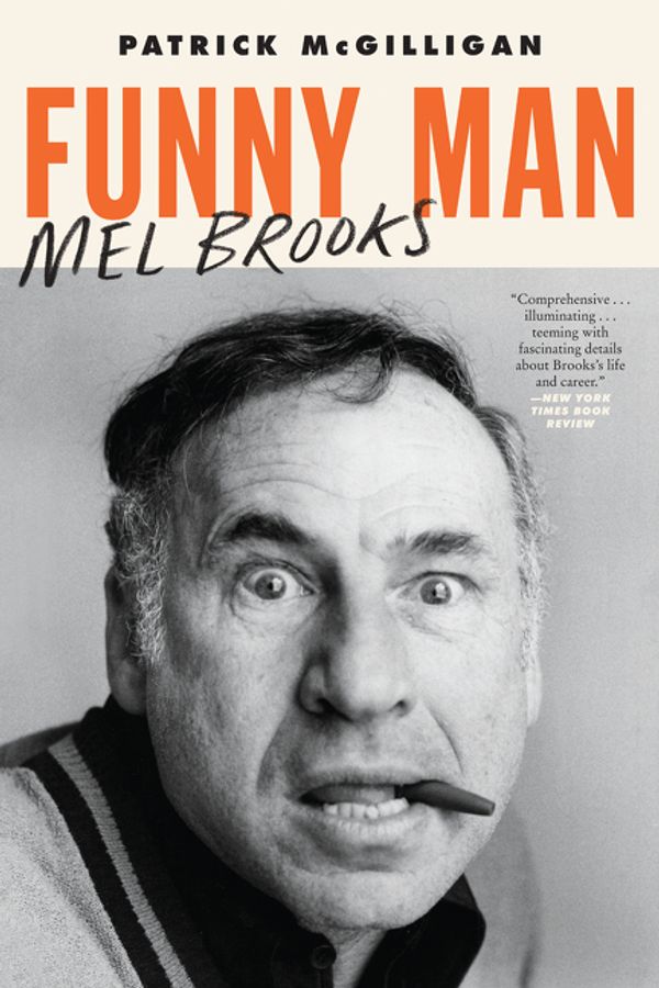 Cover Art for 9780062560957, Funny Man: Mel Brooks by Patrick McGilligan