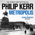 Cover Art for 9781529420753, Metropolis by Philip Kerr