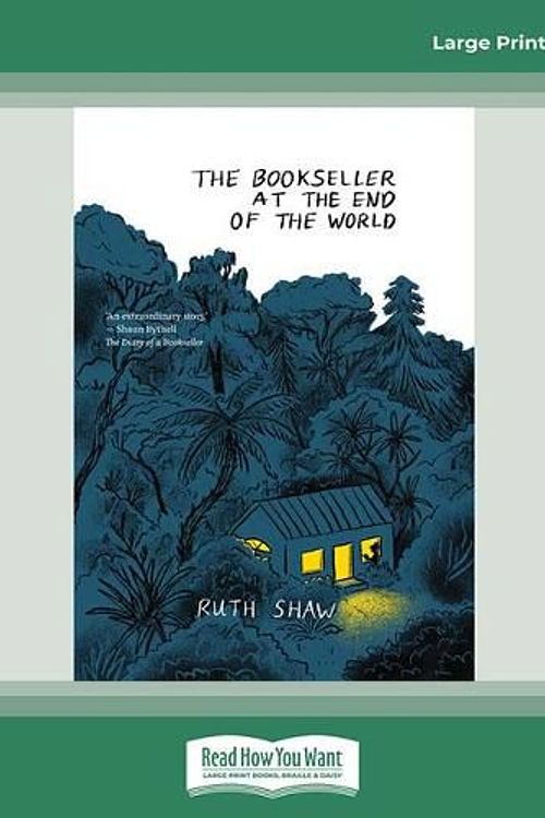 Cover Art for 9780369383778, The Bookseller at the End of the World by Ruth Shaw