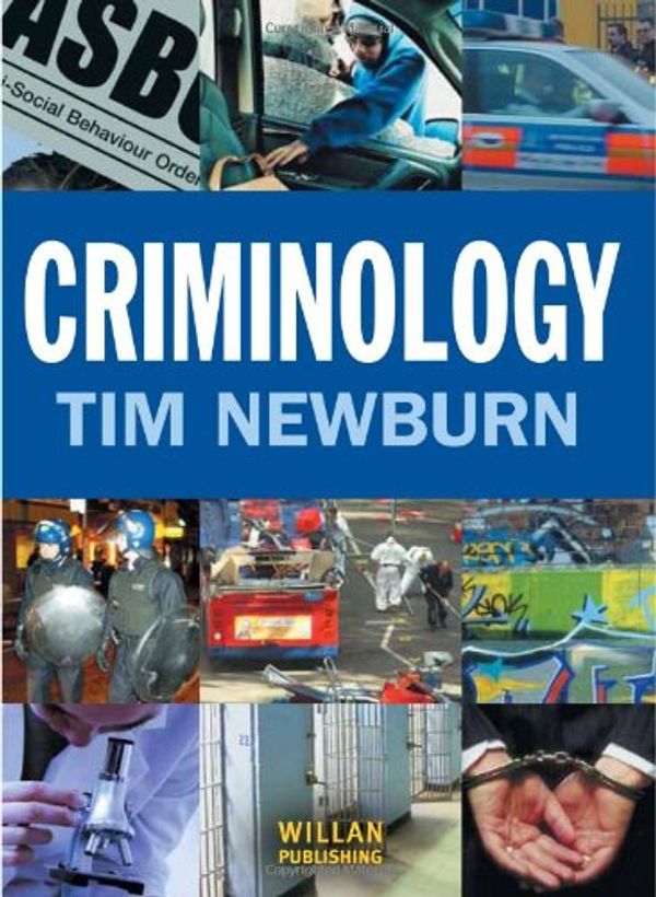 Cover Art for 9781843922841, Criminology by Tim Newburn