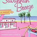 Cover Art for 9780060564667, Savannah Breeze by Mary Kay Andrews