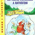 Cover Art for 9788497089258, Un viatge demencial al Ratkistan by Geronimo Stilton