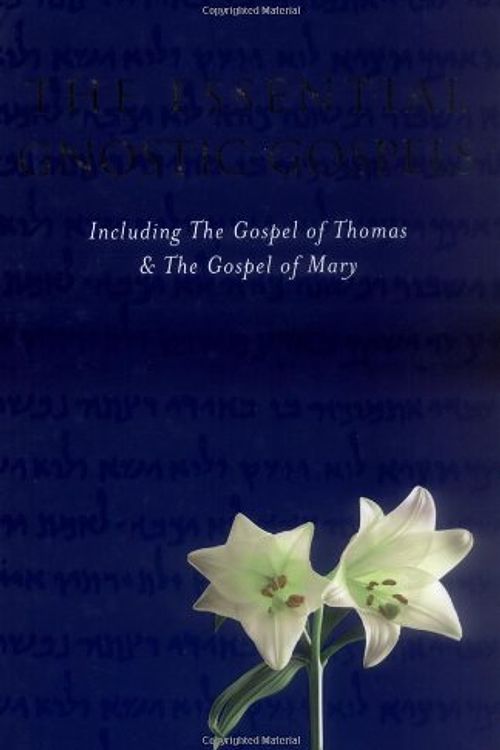 Cover Art for 9781842931974, The Essential Gnostic Gospels by Alan Jacobs