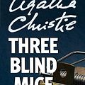 Cover Art for 9780062243980, Three Blind Mice and Other Stories by Agatha Christie