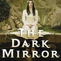 Cover Art for 9781593359898, The Dark Mirror by Juliet Marillier