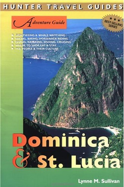 Cover Art for 9781588433930, Adventure Guide to Dominica and St. Lucia by Lynne M. Sullivan