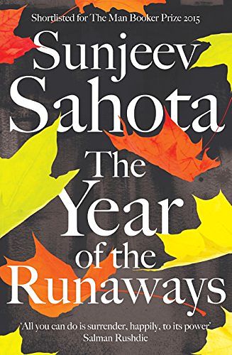 Cover Art for 9781447241645, The Year of the Runaways by Sunjeev Sahota