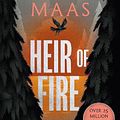 Cover Art for 9781526635228, Heir of Fire by Sarah J. Maas