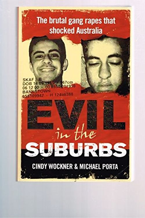 Cover Art for 9781863253963, Evil in the Suburbs by Cindy Wockner, Michael Porta