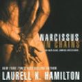 Cover Art for 9781423301455, Narcissus in Chains by Laurell K Hamilton