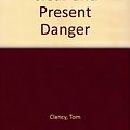 Cover Art for B001UI835U, Clear and Present Danger by Tom Clancy