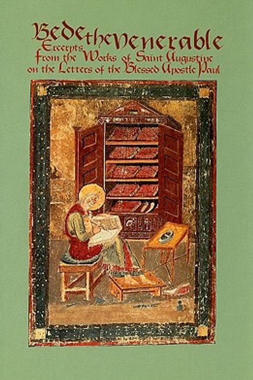 Cover Art for 9780879077839, Bede the Venerable: Excerpts from the Works of Saint Augustine on the Letters of the Blessed Apostle Paul (Cistercian Studies) by Bede The Venerable