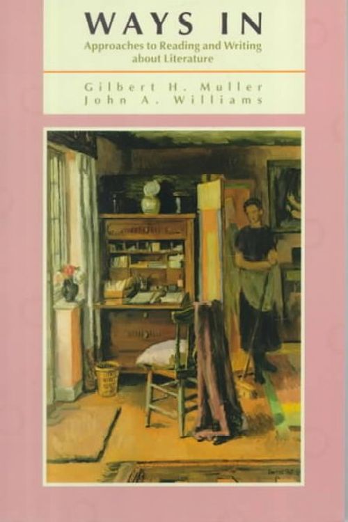 Cover Art for 9780070442030, Ways in: Approaches to Reading and Writing Literature by Gilbert H. Muller