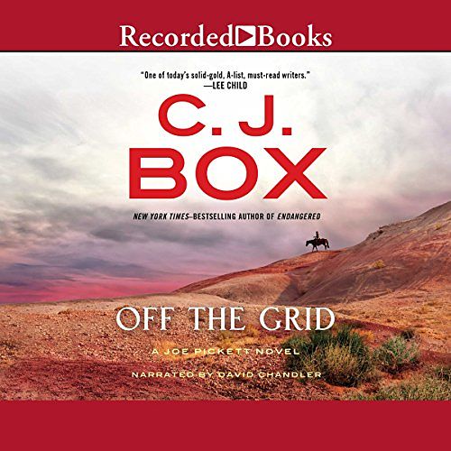 Cover Art for B01BZBG38A, Off The Grid by C. J. Box