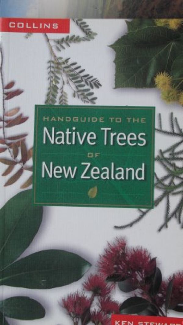 Cover Art for 9781869502720, Handguide to Native Trees in New Zealand by Ken Stewart