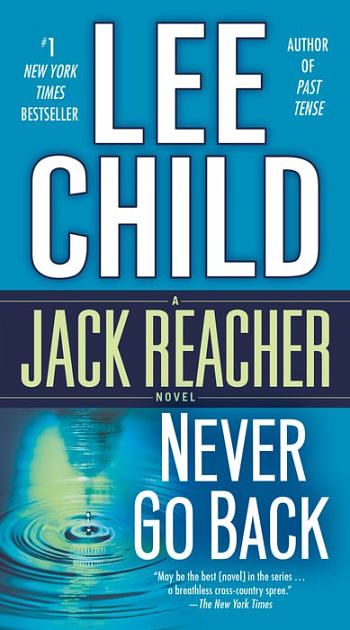 Cover Art for 9781467649179, Never Go Back by Lee Child