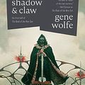 Cover Art for 9781250781253, Shadow & Claw by Gene Wolfe