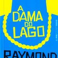 Cover Art for 9788525411778, A Dama do Lago - Coleção L&PM Pocket by Raymond Chandler