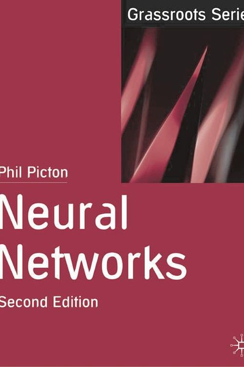 Cover Art for 9780333802878, Neural Networks (Grassroots) by P.d. Picton