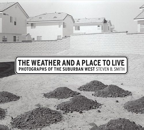 Cover Art for 9780822336112, The Weather and a Place to Live by Stephen B. Smith