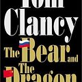 Cover Art for 9780375415821, The Bear and the Dragon by Tom Clancy