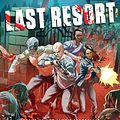 Cover Art for 9781839081040, Last Resort: A Zombicide Novel by Josh Reynolds