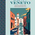 Cover Art for 9781788796071, Cucina del Veneto: Delicious recipes from Venice and Northeast Italy by Ursula Ferrigno