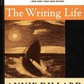 Cover Art for 9780061863820, The Writing Life by Annie Dillard