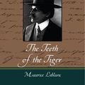 Cover Art for 9781438555836, The Teeth of the Tiger by Maurice LeBlanc