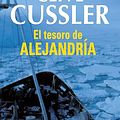 Cover Art for B00I5VTUKM, El tesoro de Alejandría (Dirk Pitt 9) (Spanish Edition) by Clive Cussler