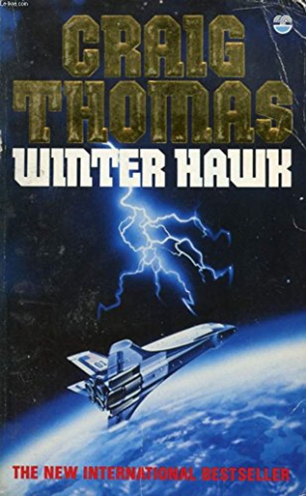 Cover Art for 9780006174349, Winter Hawk by Craig Thomas