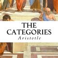 Cover Art for 1230000283850, The Categories by Aristotle