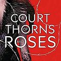 Cover Art for 9781408888186, A COURT OF THORNS AND ROSES by Sarah J. Maas