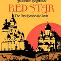 Cover Art for 9780253203175, Red Star: The First Bolshevik Utopia by A. Bogdanov