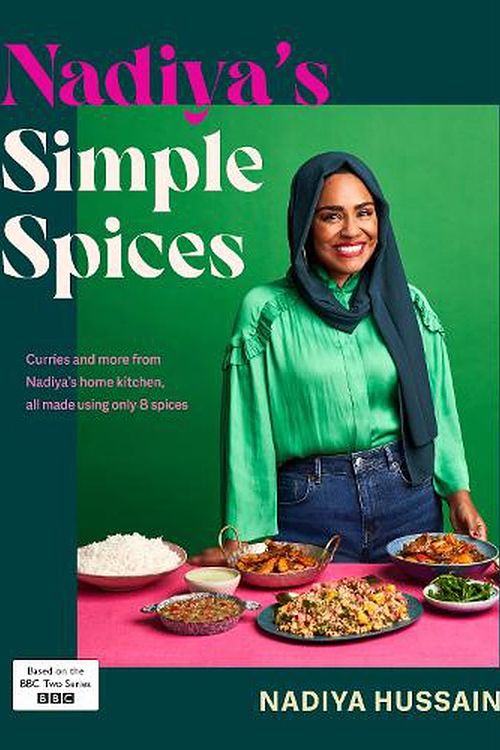 Cover Art for 9780241620007, Nadiya’s Simple Spices by Nadiya Hussain