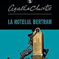 Cover Art for 9786063368479, La Hotelul Bertram Seria Miss Marple by Agatha Christie