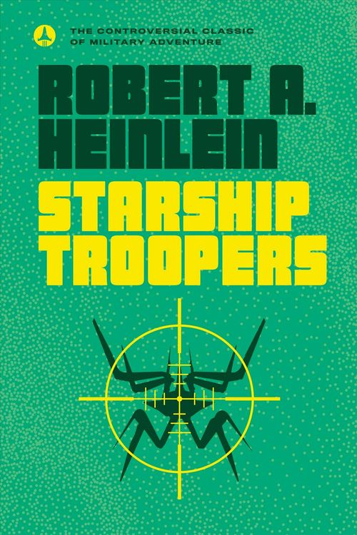 Cover Art for 9780441783588, Starship Troopers by Robert A. Heinlein