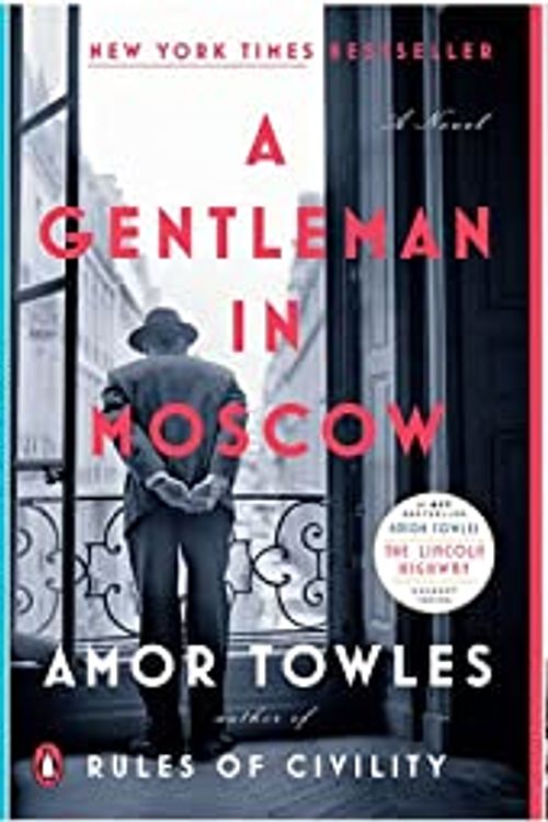 Cover Art for B0BLHWV4QF, 3 Novels Collection Set By Amor Towles - Rules of Civility, A Gentleman in Moscow, The Lincoln Highway by Amor Towles