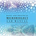 Cover Art for 9781516544462, Basic and Practical Microbiology Lab Manual by Mette Ibba, Katherine Elasky