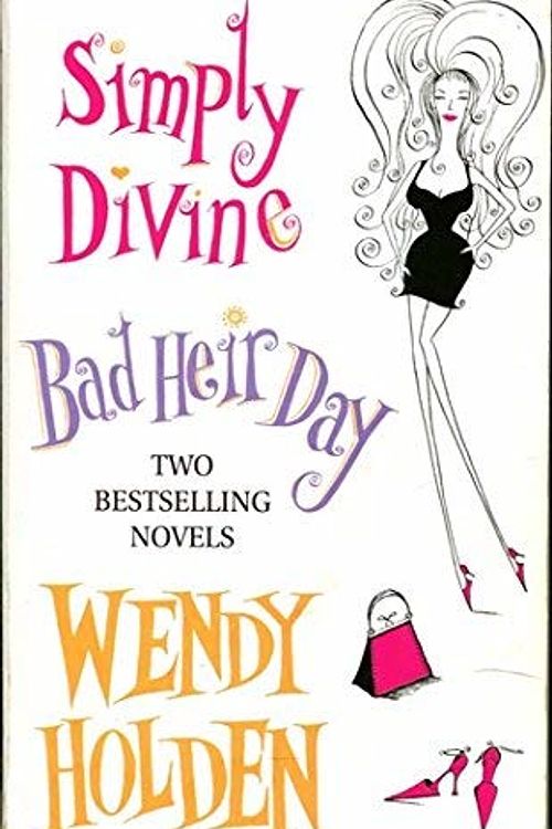 Cover Art for 9780755322527, Simply Divine by Wendy Holden