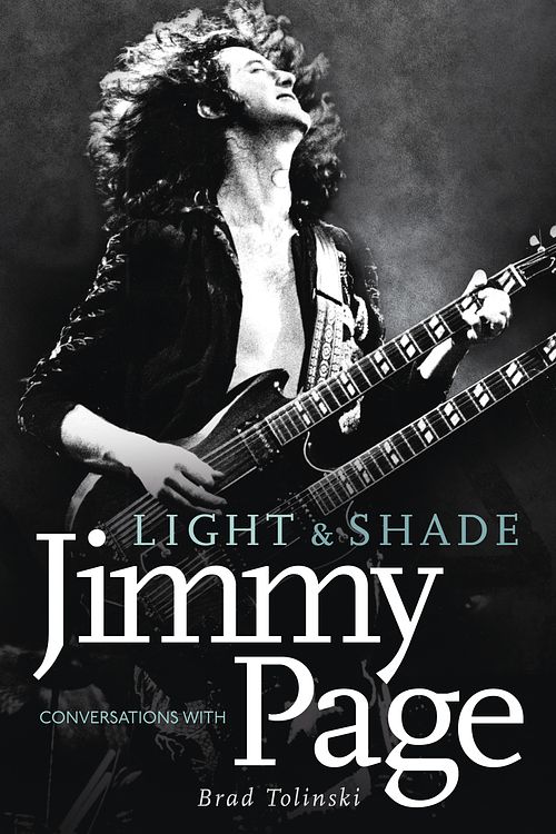 Cover Art for 9780753540398, Light and Shade: Conversations with Jimmy Page by Brad Tolinski